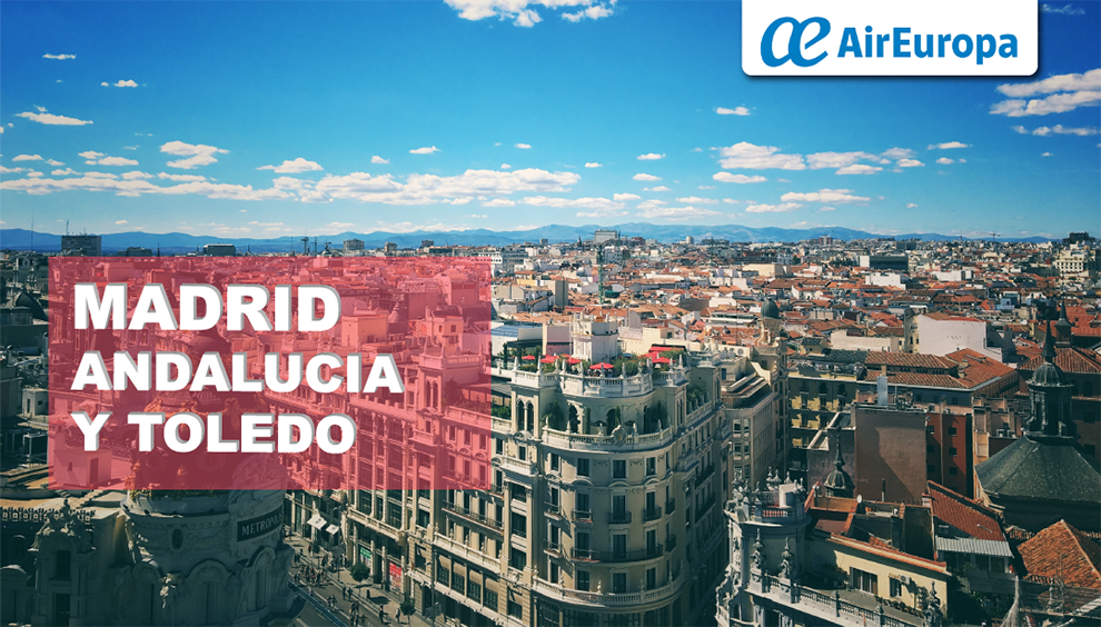 Madrid-Andalucia y Toledo