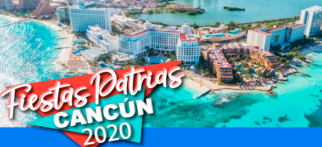 FIESTAS PATRIAS CANCUN 01-05 NOV 20